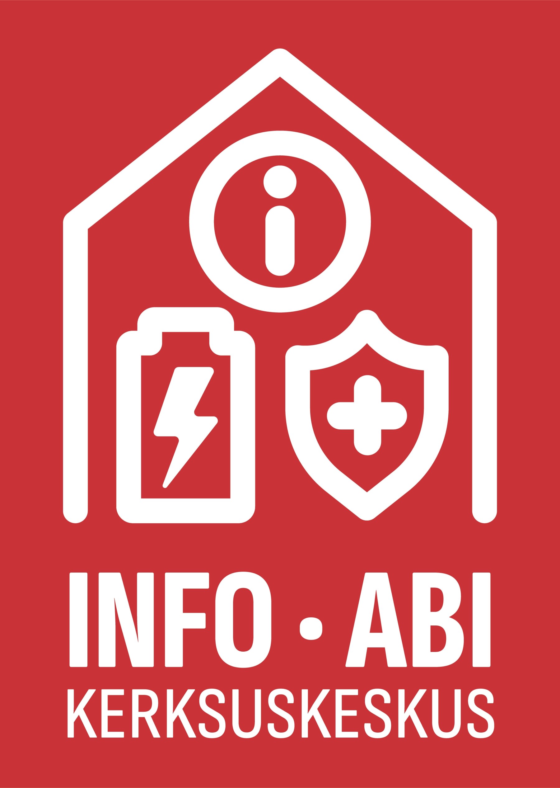 Punane taust, millel on valged ikoonid – info, aku ja kaitse – paigutatud maja kujulise kontuuri sisse. All on tekst 'INFO · ABI KERKSUSKESKUS'.