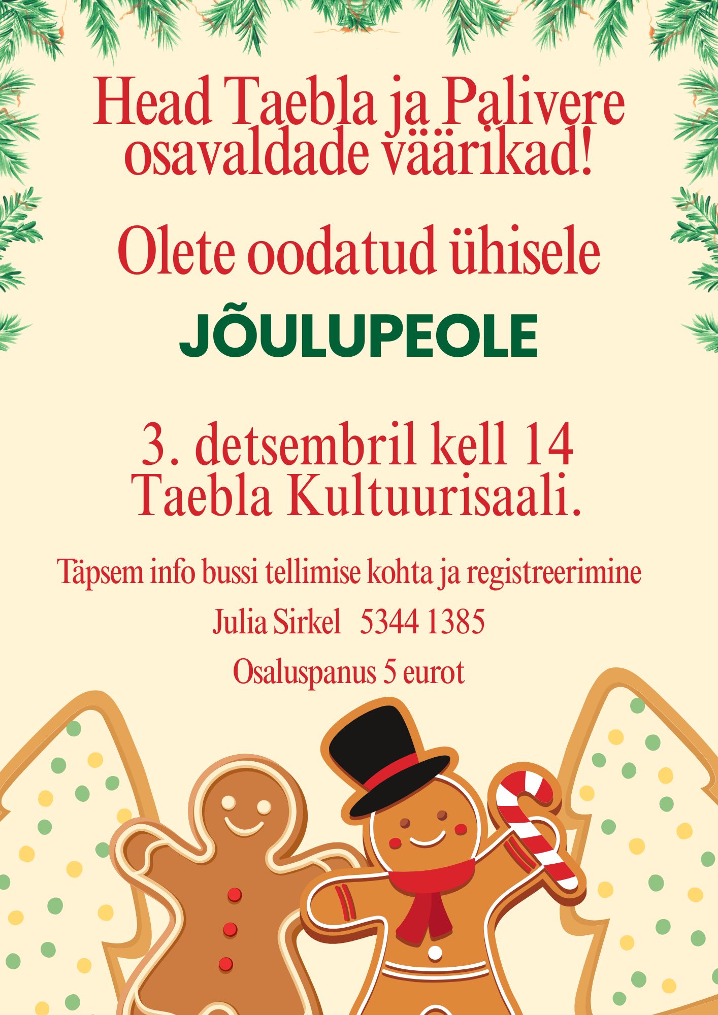 ✨ Taebla ja Palivere ühine jõulupidu 📅 3. detsembril kell 14 📍 Taebla Kultuurisaal Osaluspanus: 5 € Info ja registreerimine: Julia Sirkel, tel 5344 1385