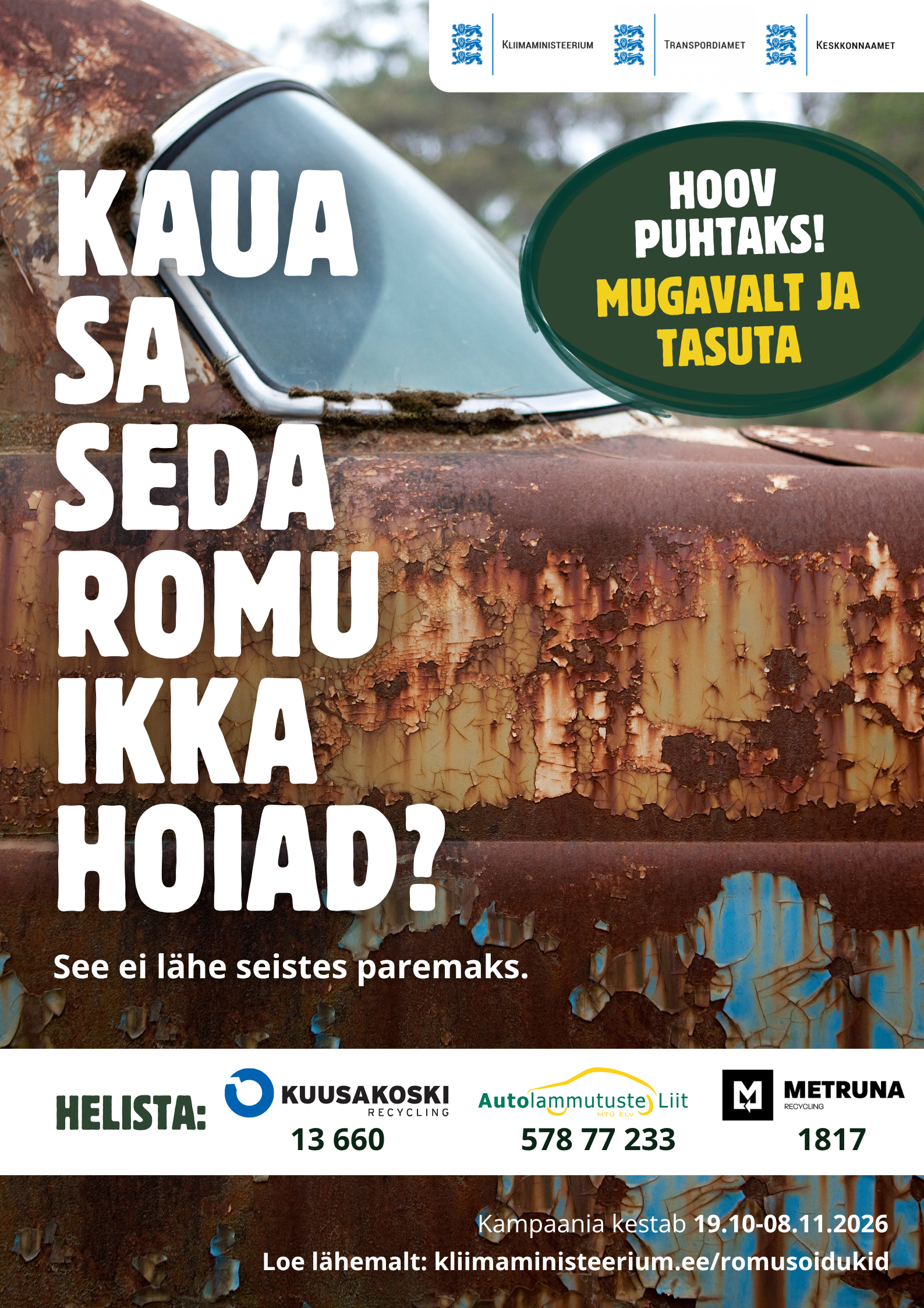 Romusõiduki tasuta äraveo saab tellida alates 19. oktoobrist kuni 8. novembrini.