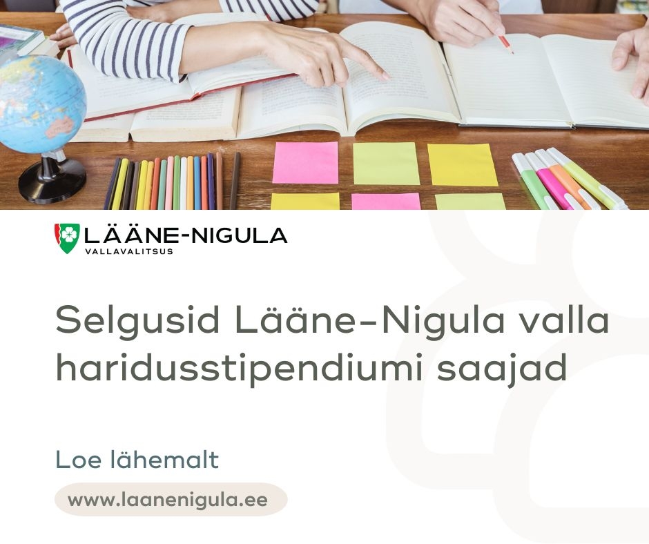 Selgusid Lääne-Nigula valla haridusstipendiumi saajad