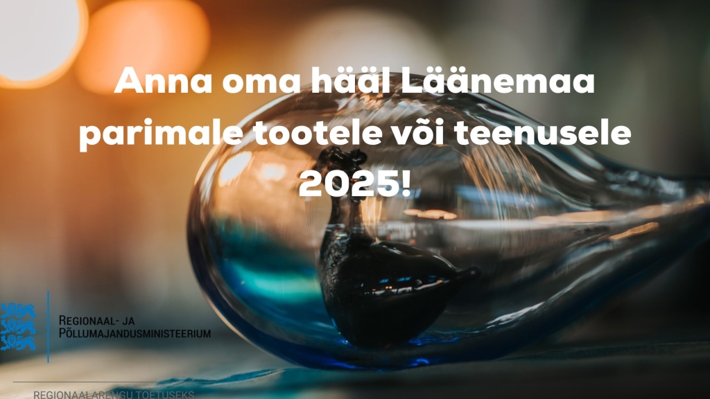 Anna oma hääl Läänemaa parimale tootele või teenusele