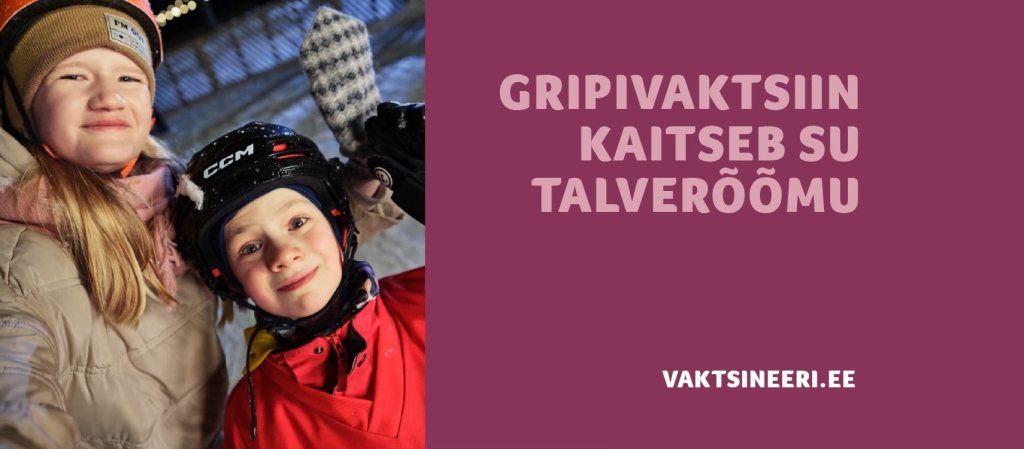 Gripivaktsiini kaitseb su lähedasi
