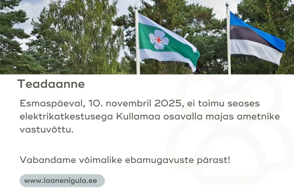 10. novembril 2025, ei toimu seoses elektrikatkestusega Kullamaa osavalla majas ametnike vastuvõttu.jpg