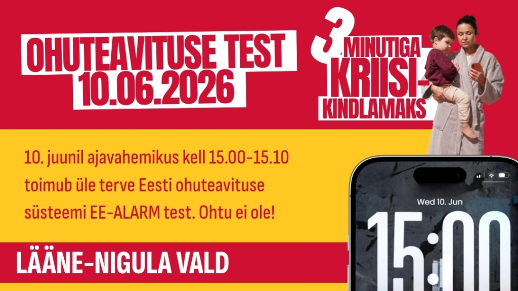 Ohuteavituse test 10.juunil kell 15-15.10 Lääne-Nigula