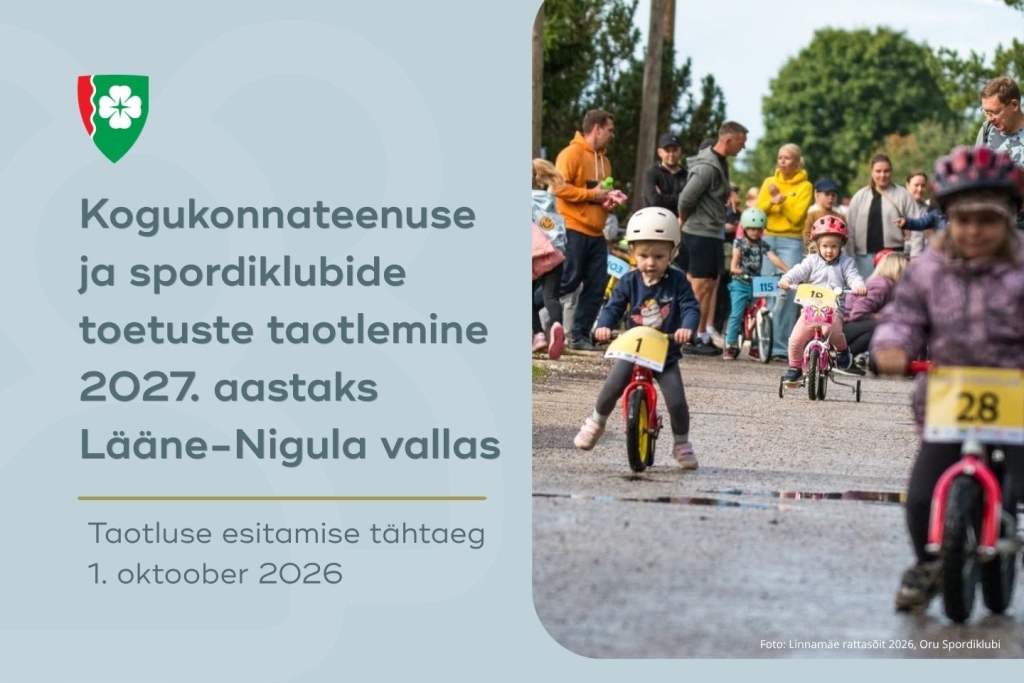 Kogukonnateenuse ja spordiklubide toetuste taotlemine 2027. aastaks Lääne-Nigula vallas