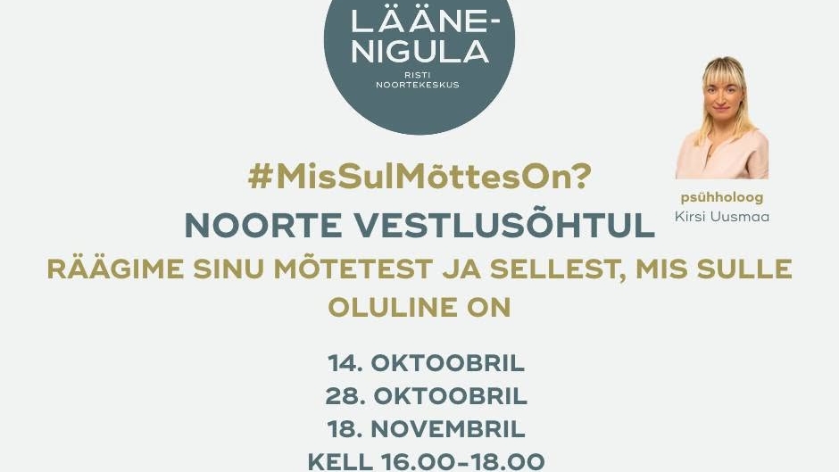 noorte vestlusõhtud „#MisSulMõttesOn?“